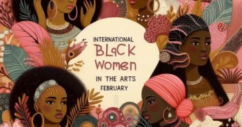 International Month of Black Women in the Arts (February)