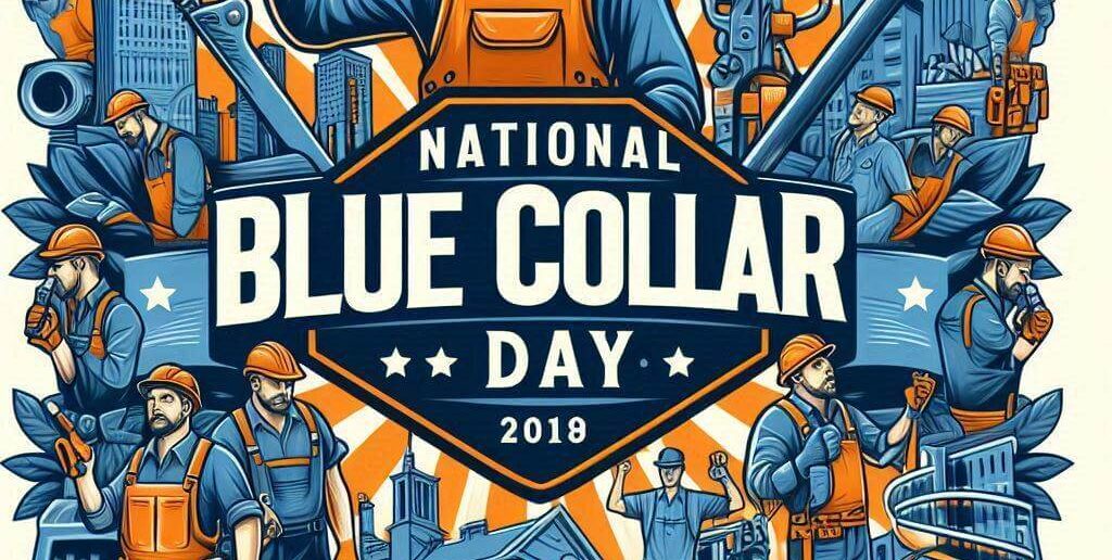 National Blue Collar Day Messages